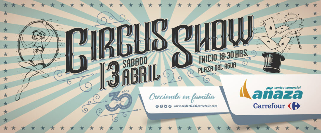 CIRCUS SHOW AÑAZA CARREFOUR