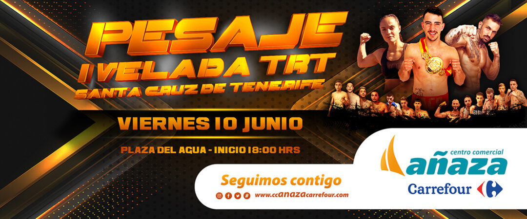 Pesaje I Velada TRT en el CC Añaza Carrefour