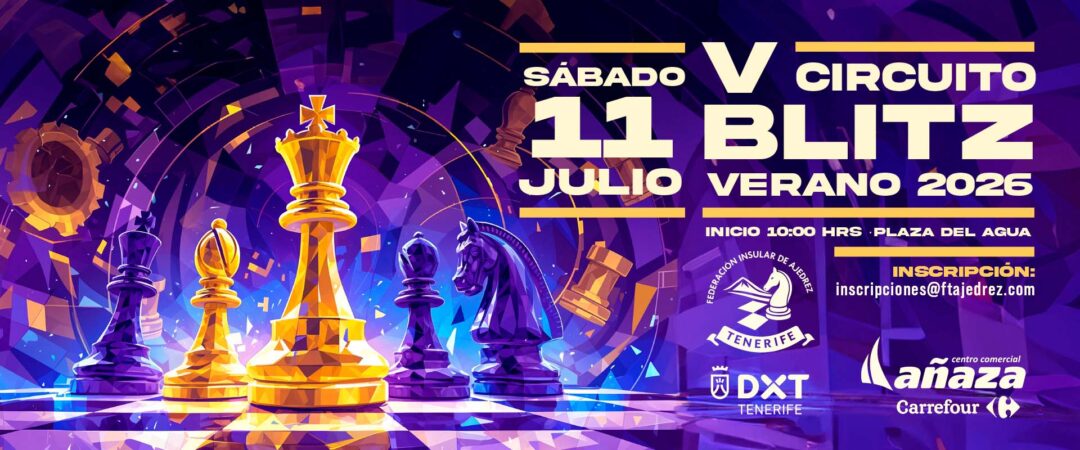 Torneo Blitz - Ajedrez - CC Añaza Carrefour